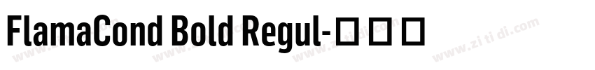FlamaCond Bold Regul字体转换